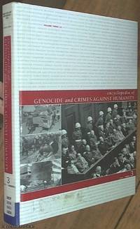 Encyclopedia of Genocide and Crimes Against Humanity; 3 (T - Z. Index) by Shelton, Dinah L. &#150; Editor - 2005