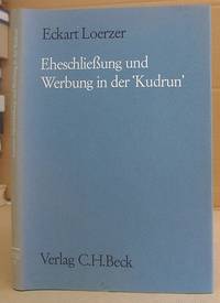 Eheschliessung Und Werbung In Der 'Kudrun'