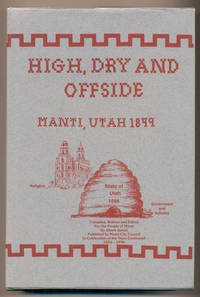 Manti, Utah 1849-1994: High, Dry, and Offside