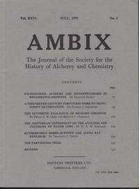 image of Ambix. The Journal of the Society for the History of Alchemy and Early Chemistry Vol. XXVI, No. 2. July, 1979
