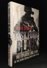 image of Task Force Black; The Explosive True Story of the Secret Special Forces War in Iraq