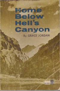 HOME BELOW HELL'S CANYON