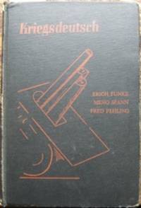 Kriegsdeutsch: Easy Texts in Miltary German for Speaking and Reading by joint authors 1904- - Hardcover - from The Owl at the Bridge (SKU: 46955)