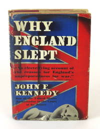 Why England Slept by Kennedy, John F - n.d.