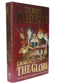 The Science of Discworld II: The Globe by Terry Pratchett, Ian Stewart and Jack Cohen - 2002