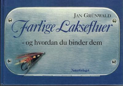 Farlige laksefluer - og hvordan du binder dem.