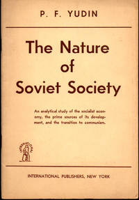 The Nature of Soviet Society: Productive Forces and Relations of Production in the U.S.S.R.