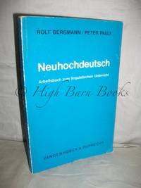 Neuhochdeutsch: Arbeitsbuch zum Linguistischen Unterricht