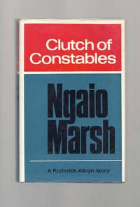 CLUTCH OF CONSTABLES by Ngaio Marsh - 1st Edition - 1968 - from TBCL The Book Collector's Library (SKU: 32056)