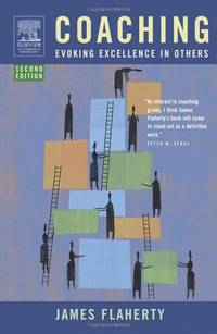 Coaching: Evoking Excellence in Others