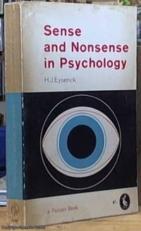 Sense and Nonsense in Psychology (Pelican Books)