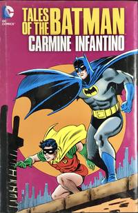 TALES of the BATMAN : CARMINE INFANTINO