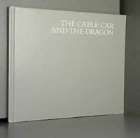 The Cable Car and the Dragon by H. Caen et B. N. Byfield - Hardcover - 1986 - from AMMAREAL (SKU: C-410-059)