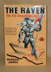 image of The Raven: The Life Story of Sam Houston