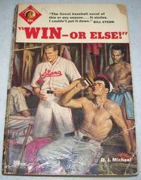 Win or Else by D.J. Michael - 1954