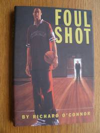 Foul Shot by O'Connor, Richard - 1997