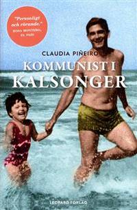 Kommunist i kalsonger.