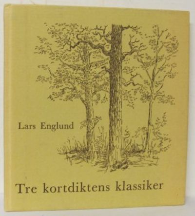 Tre kortdiktens klassiker. Geijer - Almquist -…