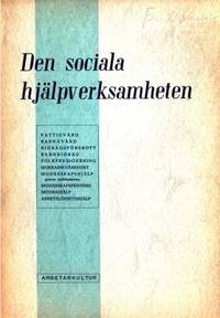 Den sociala hjälpverksamheten Fattigvård,…