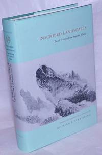 image of Inscribed Landscapes; Travel Writing from Imperial China, Translated with Annotations and an Introduction by Richard E. Strassberg
