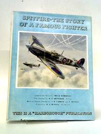 cover of Spitfire - The Story of a Famous Fighter