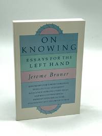 On Knowing Essays for the Left Hand, Second Edition