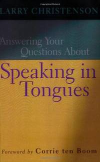 Answering Your Questions About Speaking In Tongues