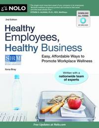 Healthy Employees, Healthy Business : Easy, Affordable Ways to Promote Workplace Wellness