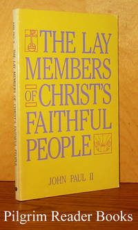 The Lay Members of Christ&#039;s Faithful People. Christifideles Laici. by (Pope) John Paul II - 1989