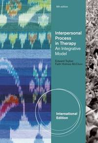 Interpersonal Process in Therapy: An Integrative Model, International Edition by TEYBER