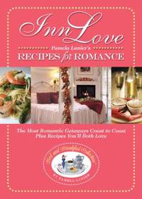 Inn Love : Recipes for Romance