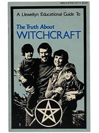 A Llewellyn Educational Guide to The Truth About Witchcraft