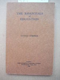 The Essentials of Education by Rudolf Steiner - 1926