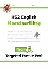 KS2 English Year 6 Handwriting Targeted Practice Book: great for SATS practice (CGP Year 6 English)