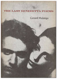 THE LAST BENEDETTA POEMS by Malanga, Gerard - 1969