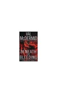 Beneath the Bleeding