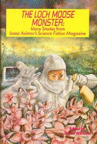image of The Loch Moose Monster: More Stories From Isaac Asimov's Science Fiction Magazine