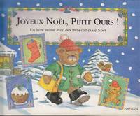 JOYEUX NOEL PETIT OURS !  Un Livre Anime Avec Des Mini-Cartes de Noel