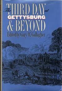 [SIGNED] [EDITOR’S COPY] THE THIRD DAY OF GETTYSBURG & BEYOND