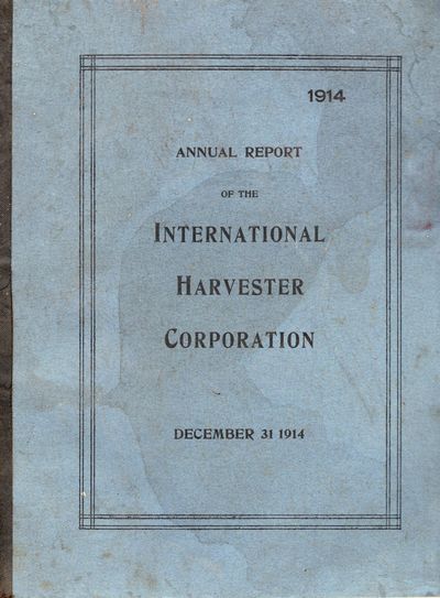 Annual Report of the International Harvester Company 1914