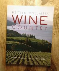 BRITISH COLUMBIA WINE COUNTRY