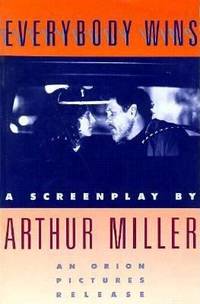 Everybody Wins by Arthur Miller - 1994