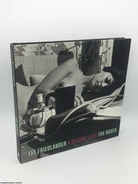 Lee Friedlander: A Second Look: The Nudes by Lee Friedlander - First Edition - 2013 - from 84 Charing Cross Road Books, IOBA (SKU: 085772)