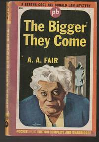 The Bigger They Come by A.A. (Earl Stanley Gardner) Fair - 1st Paperback Edition - 1943 - from Brenner's Books - Rare & Collectable (SKU: 012205)