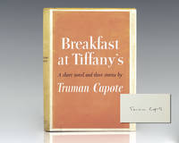 Breakfast At Tiffanyâs. A Short Novel and Three Stories. by Capote, Truman - 1958