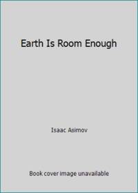 Earth Is Room Enough