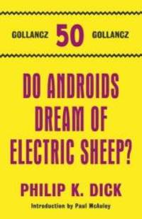 image of Do Androids Dream of Electric Sheep?