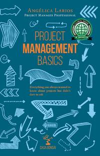 Project Management Basics: A Beginner's Guide