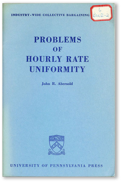 Problems of Hourly Rate Uniformity (Industry-Wide Collective Bargaining Series, no.14)