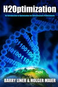 H2Optimization: An Introduction to Optimization and Operations Research for Infrastructure...